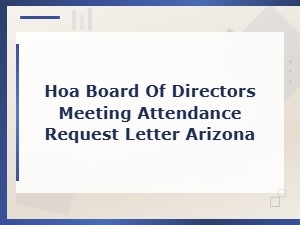 Arizona Hoa Board Meeting Attendance Request Letter