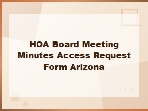 Arizona Hoa Meeting Minutes Request Form
