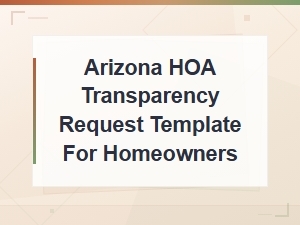 Arizona Homeowner Guide to Hoa Transparency Requests