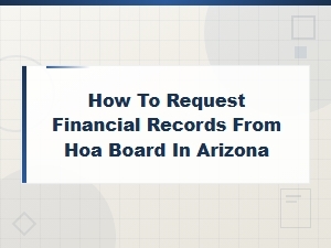 Arizona Hoa Financial Records Request Template